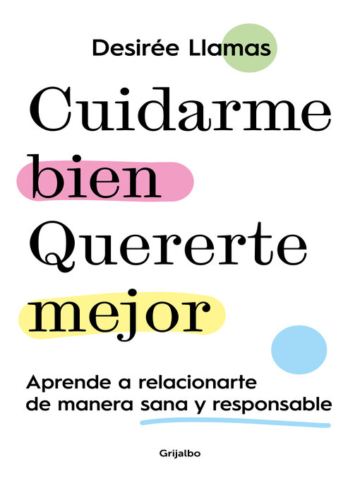 Title details for Cuidarme bien. Quererte mejor by Desirée Llamas - Wait list
